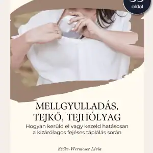 Mellgyulladás. Tejkő, Tejhólyag segédlet